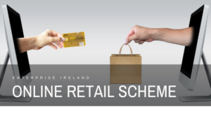 Enterprise Ireland Online Retail Grant